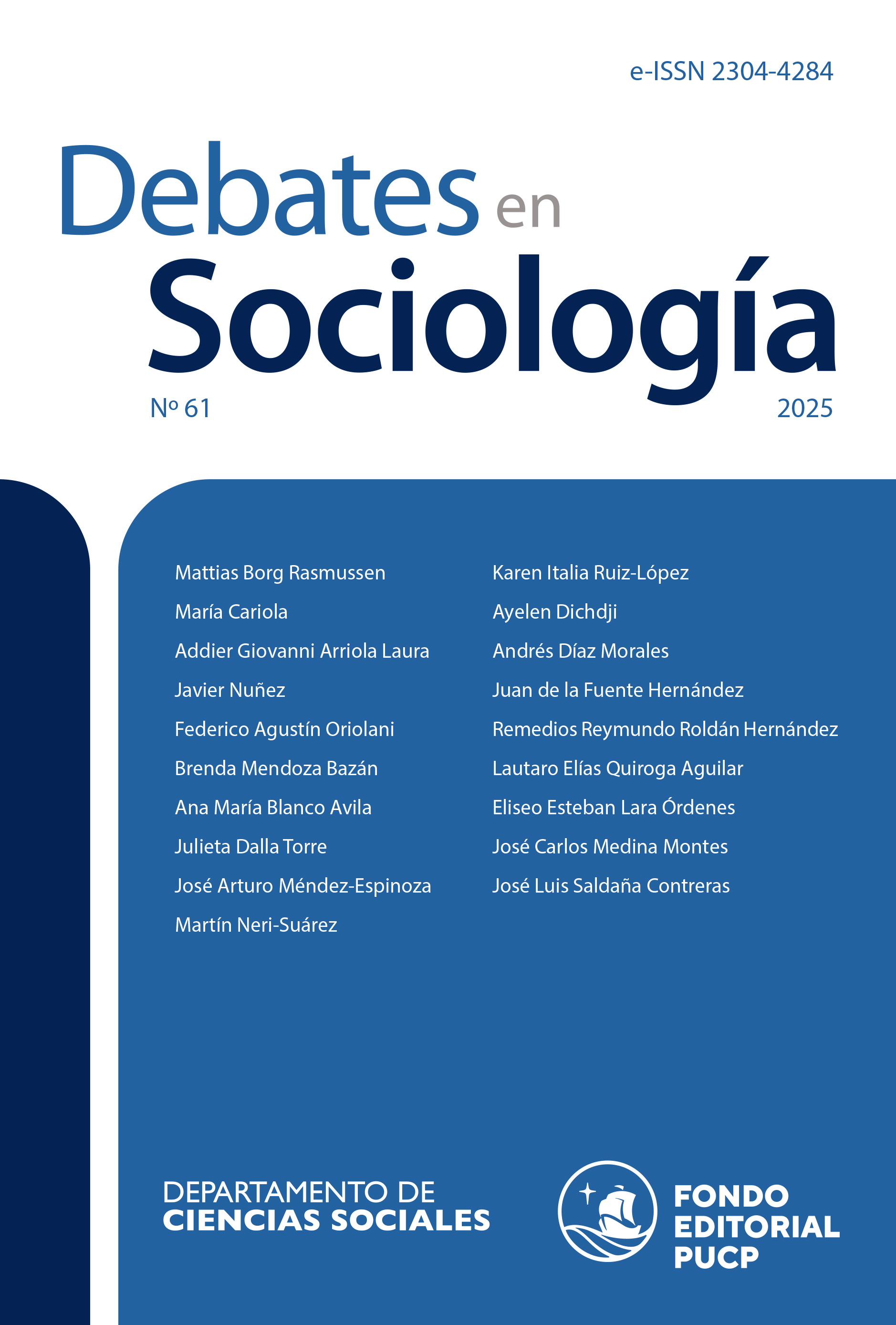 					Ver Núm. 61 (2025): DOSSIER: Fronterizaciones urbanas / VARIA
				