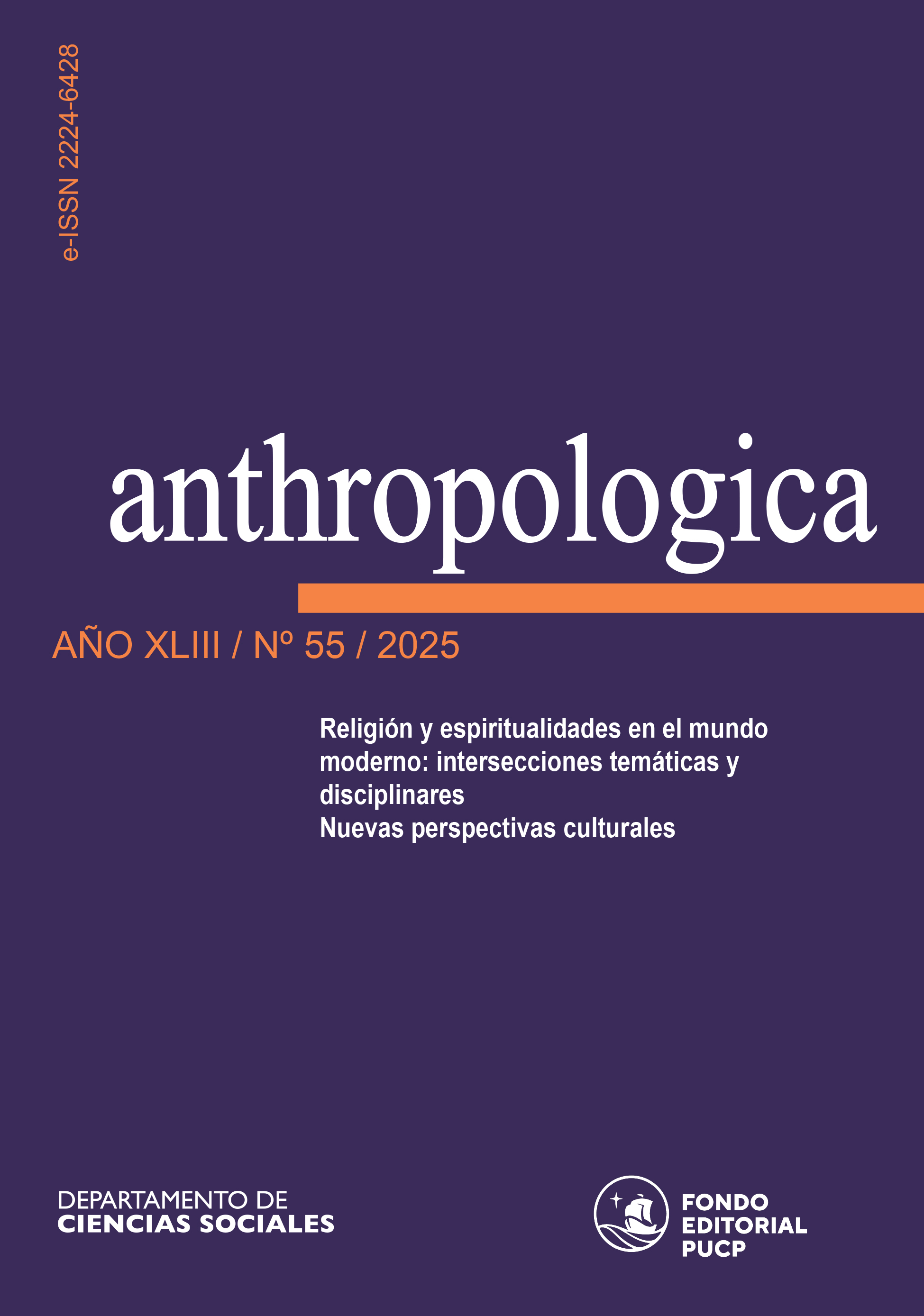 					Ver Vol. 43 Núm. 55 (2025): Religión y espiritualidades en el mundo moderno/Nuevas perspectivas culturales
				