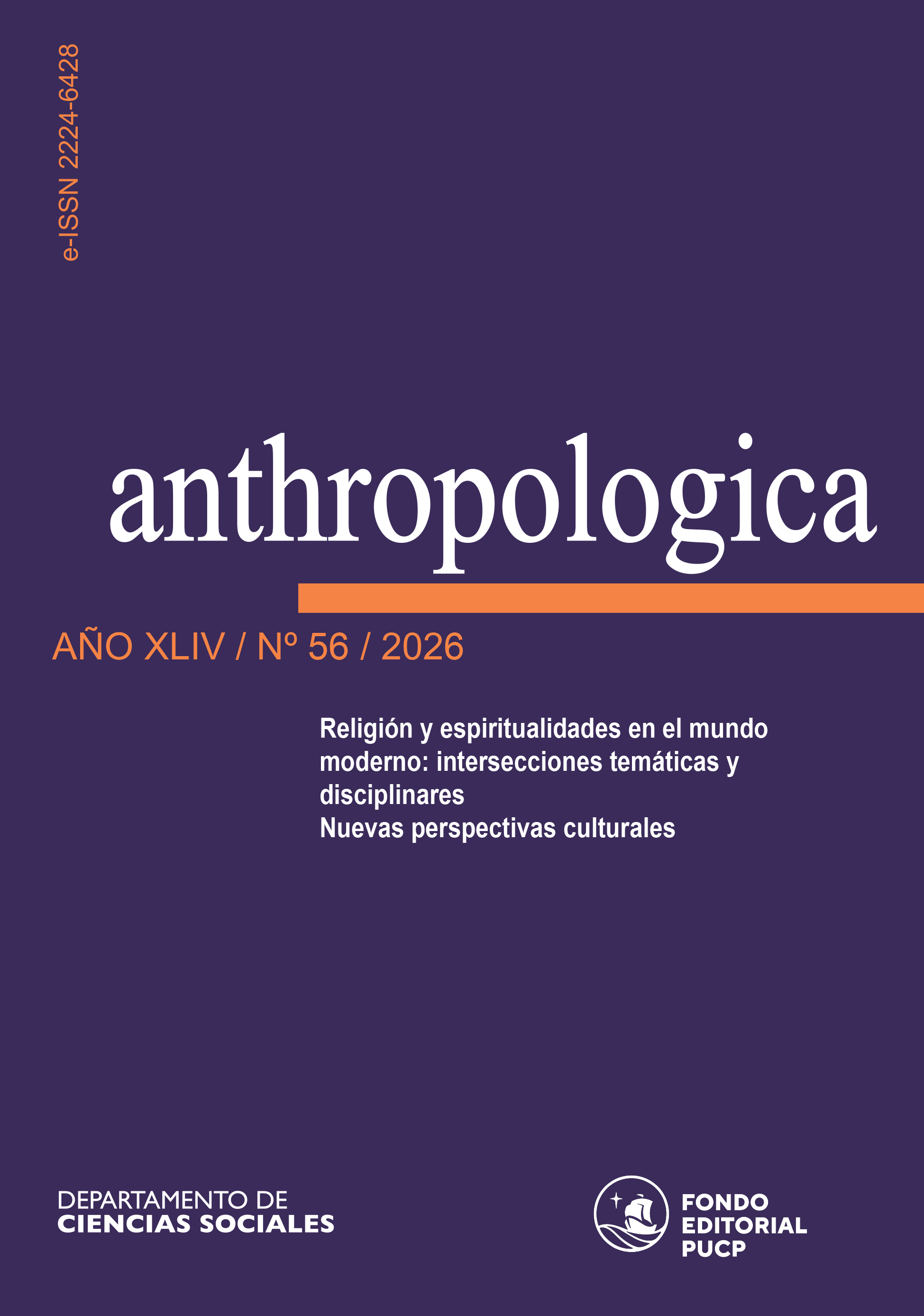 					Ver Vol. 44 Núm. 56 (2026): Religión y espiritualidades en el mundo moderno/Nuevas perspectivas culturales
				
